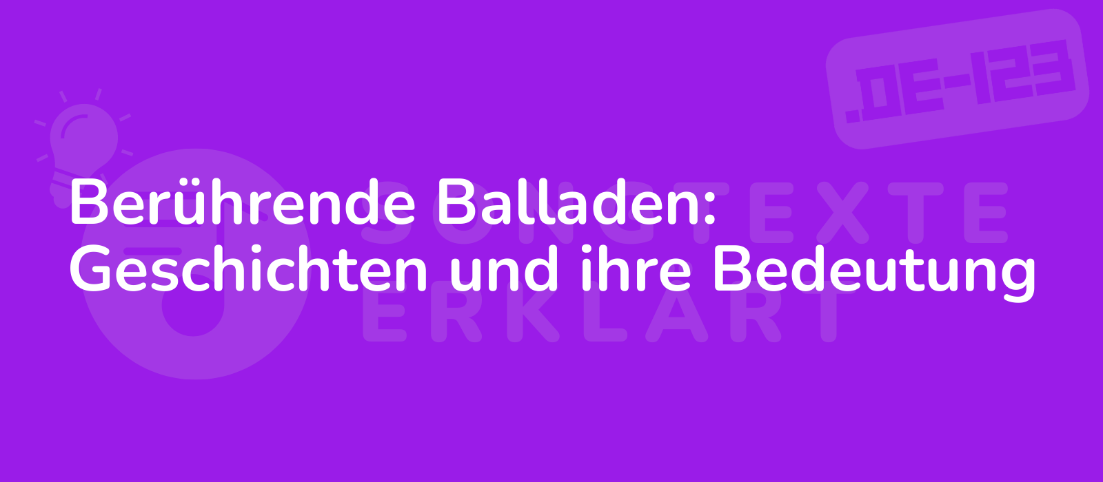 Berührende Balladen: Geschichten und ihre Bedeutung