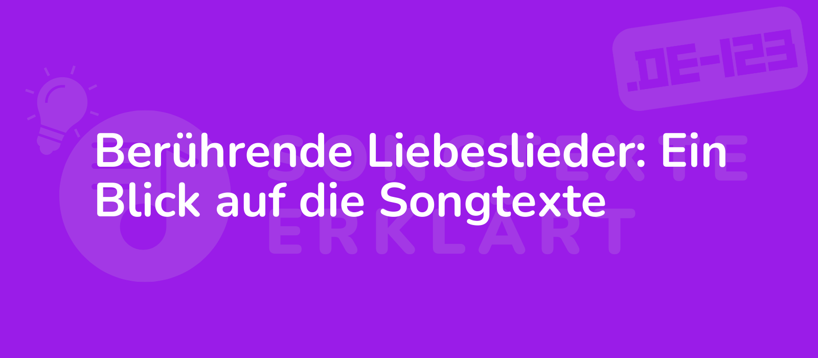 Berührende Liebeslieder: Ein Blick auf die Songtexte