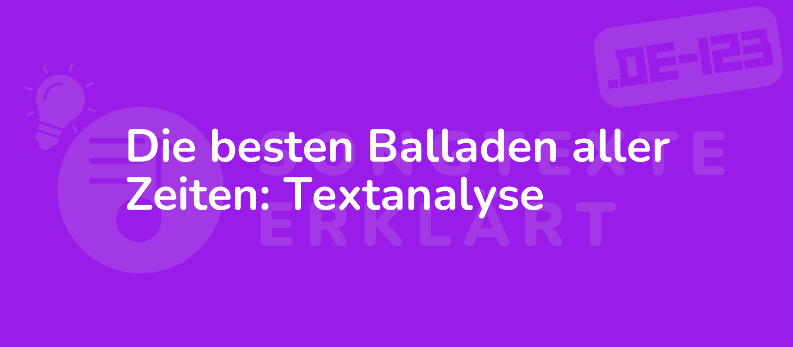 Die besten Balladen aller Zeiten: Textanalyse