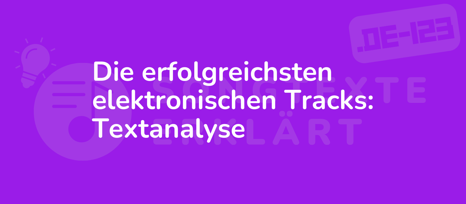 Die erfolgreichsten elektronischen Tracks: Textanalyse