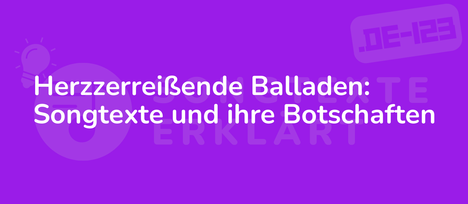 Herzzerreißende Balladen: Songtexte und ihre Botschaften