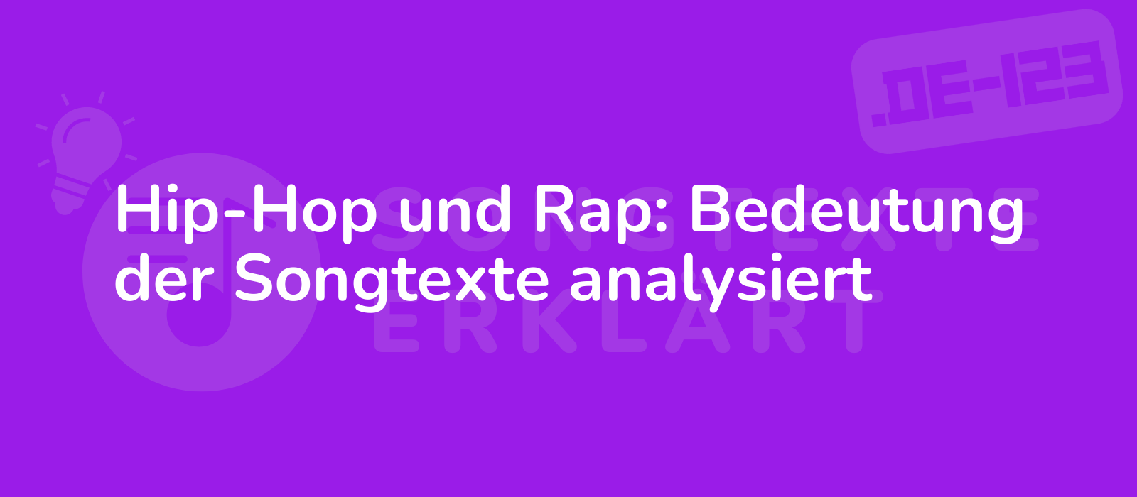 Hip-Hop und Rap: Bedeutung der Songtexte analysiert