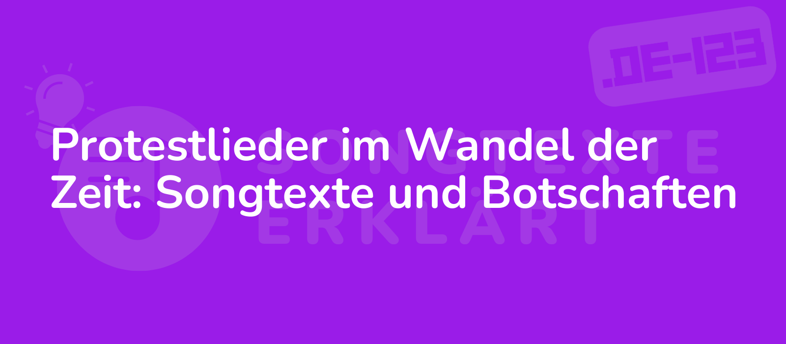 Protestlieder im Wandel der Zeit: Songtexte und Botschaften